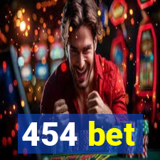 454 bet